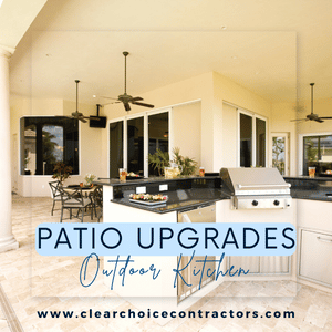outdoor kitchen featuring counters and a grill. text reads. "patio upgrades: outdoor kitchen". www.clearchoicecontractors.com