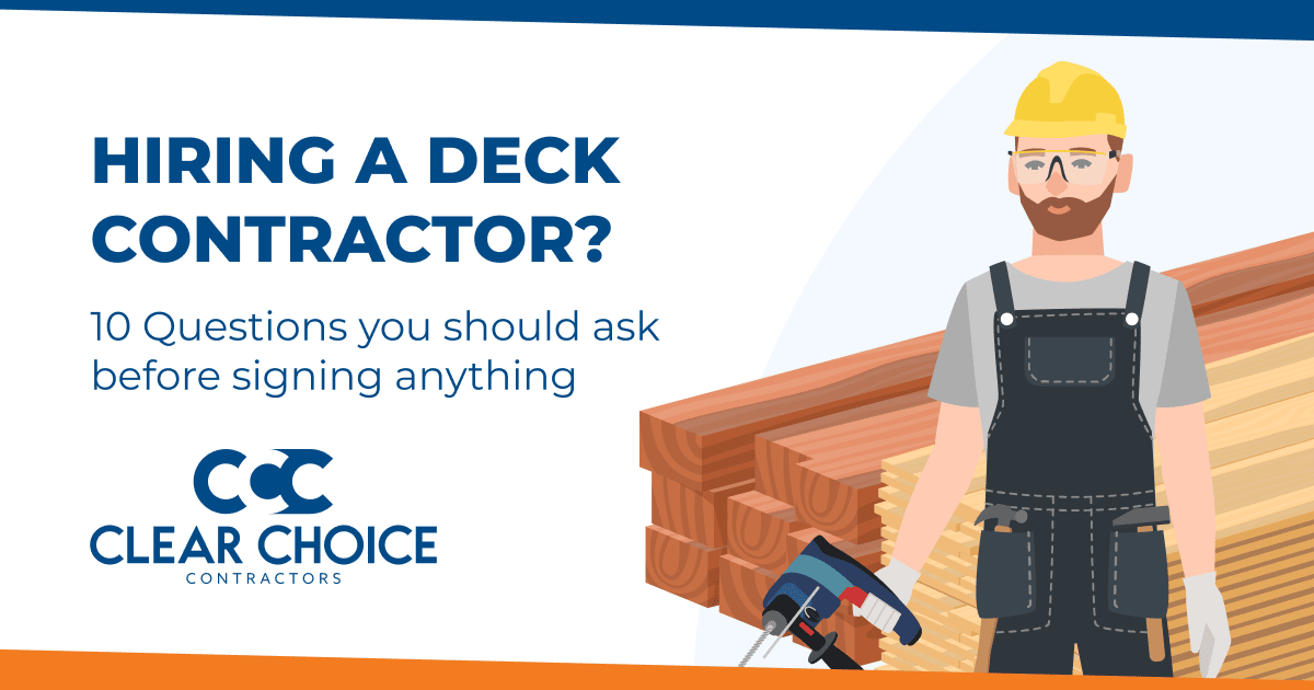 hiring a deck contractor? 10 questions you should ask before signing anything. cartoon of deck contractor wearing hard hat in front of a deck.